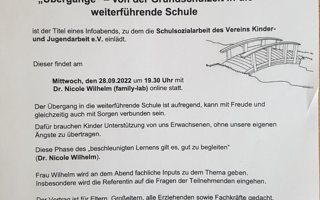 Aktuelles aus der Schulsozialarbeit: Online-Elternabend 28.09.22 Thema: Übergänge